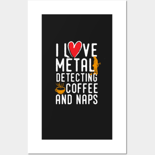 Funny metal detecting tshirt - ideal gift for metal detectorists Posters and Art